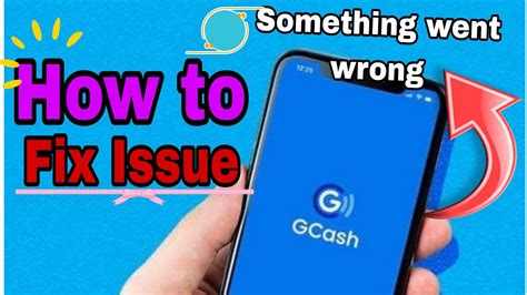 code wv1|How to Fix GCash Something Went Wrong without Submitting a .